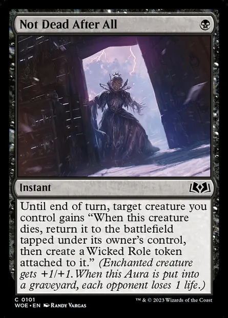 Not Dead After All, Magic card WOE 101 — Wilds of Eldraine set