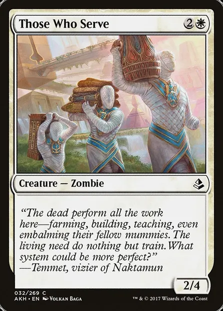 Those Who Serve, Magic card AKH 32 — Amonkhet set