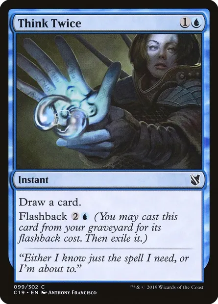 Think Twice, Magic card C19 99 — Commander 2019 set