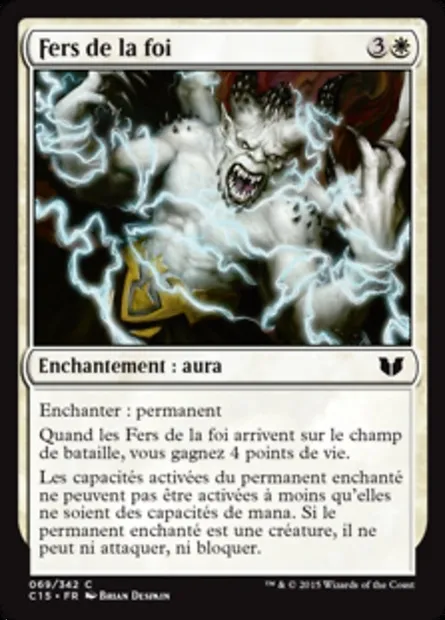 Fers de la foi, carte Magic C15 69 — extension Commander 2015
