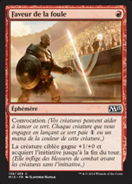 Faveur de la foule, carte Magic M15 138 — extension Magic 2015
