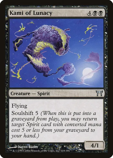 Kami de la démence, carte Magic CHK 119 — extension Guerriers de Kamigawa
