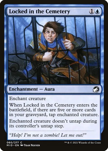 Locked in the Cemetery, Magic card MID 60 — Innistrad: Midnight Hunt set