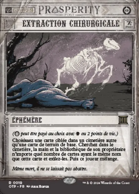 Extraction chirurgicale, carte Magic OTP 19 — extension Breaking News