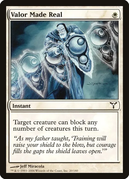 Valor Made Real, Magic card DIS 20 — Dissension set