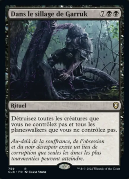 Dans le sillage de Garruk, carte Magic CLB 759 — extension Commander Légendes : la bataille de la Porte de Baldur