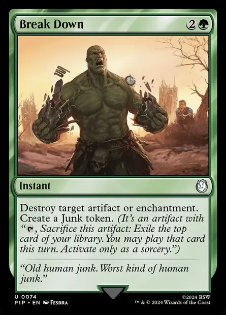 Break Down, Magic card PIP 74 — Fallout set