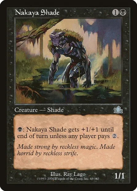 Nakaya Shade, Magic card PCY 69 — Prophecy set