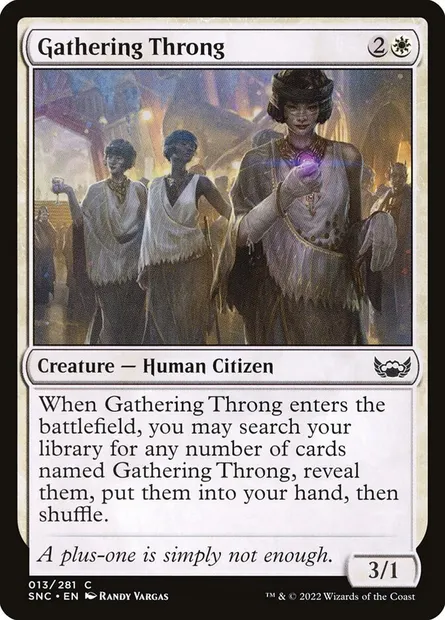 Gathering Throng, Magic card SNC 13 — Streets of New Capenna set