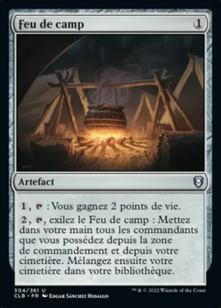 Feu de camp, carte Magic CLB 304 — extension Commander Légendes : la bataille de la Porte de Baldur