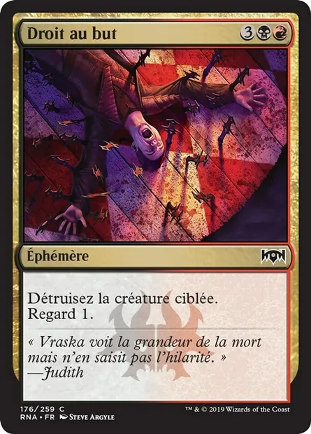 Droit au but, carte Magic RNA 176 — extension L'allégeance de Ravnica