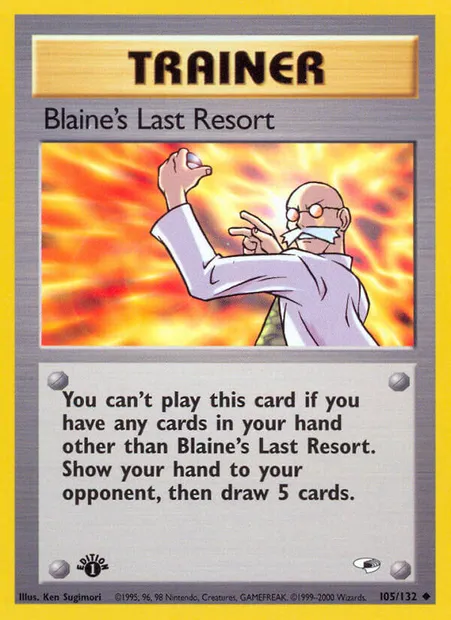 Blaine's Last Resort, Pokémon card GH 105 — Gym Heroes set