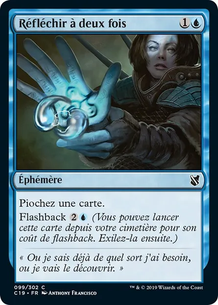 Réfléchir à deux fois, carte Magic C19 99 — extension Commander 2019