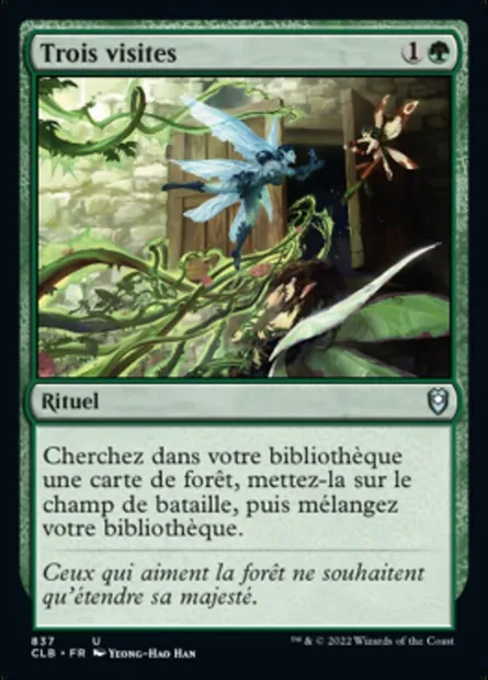 Trois visites, carte Magic CLB 837 — extension Commander Légendes : la bataille de la Porte de Baldur