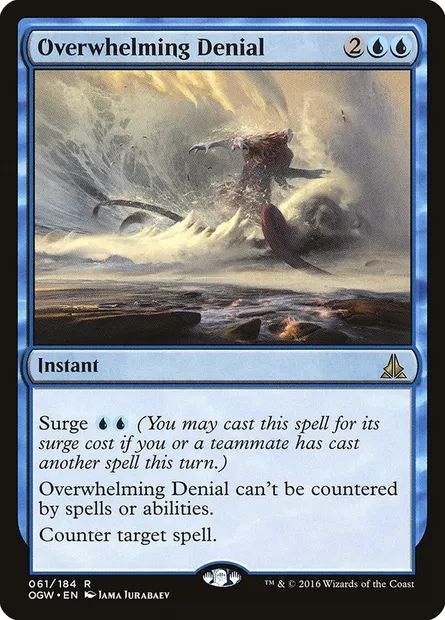 Overwhelming Denial, Magic card OGW 61 — Oath of the Gatewatch set