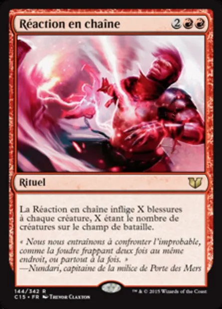 Réaction en chaîne, carte Magic C15 144 — extension Commander 2015