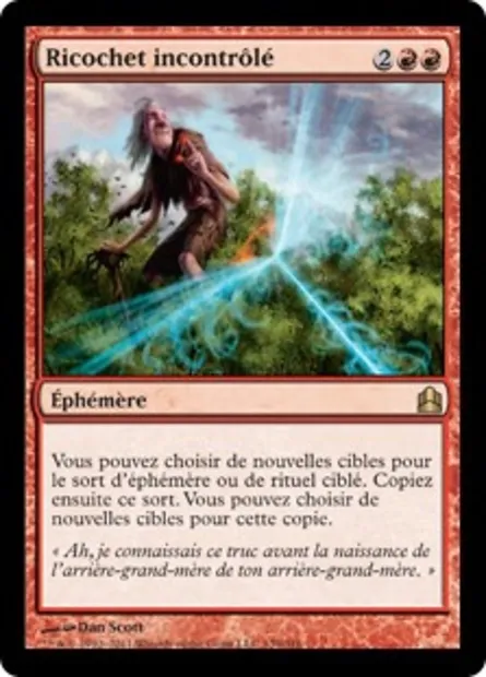 Ricochet incontrôlé, carte Magic CMD 139 — extension Commander 2011