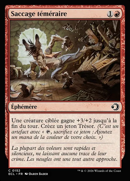 Saccage téméraire, carte Magic ECL 152 — extension Lorwyn Eclipsed