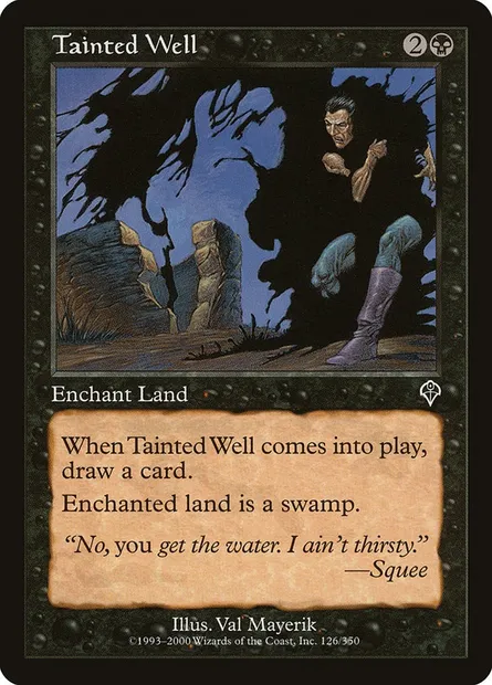 Tainted Well, Magic card INV 126 — Invasion set