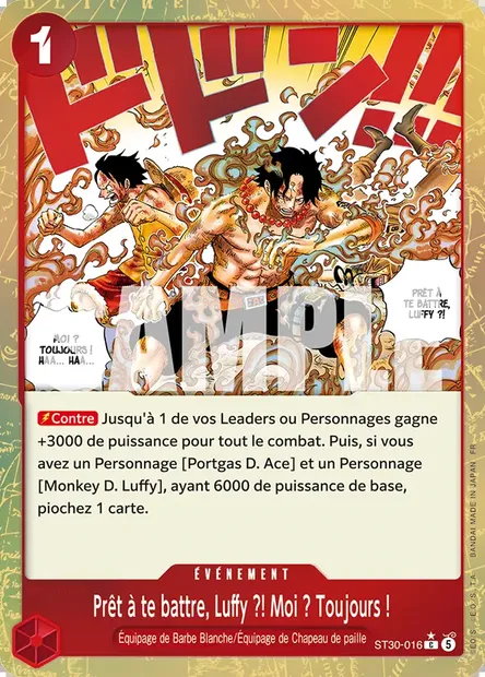 Prêt à te battre, Luffy ?! Moi ? Toujours !, carte One Piece ST30-016 — extension LUFFY ET ACE