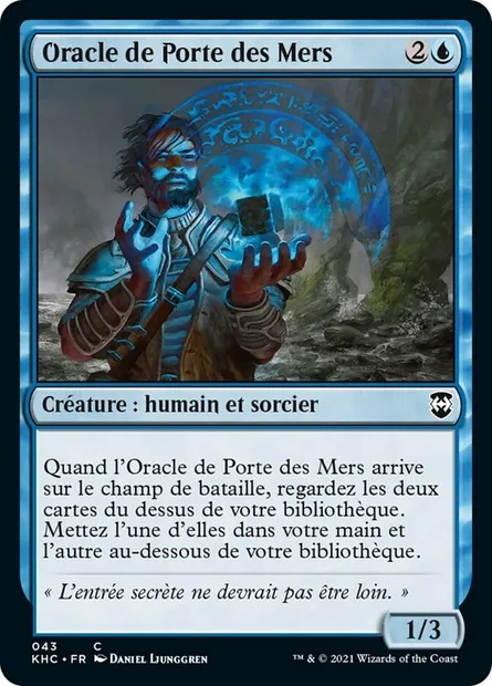 Oracle de Porte des Mers, carte Magic KHC 43 — extension Kaldheim Commander