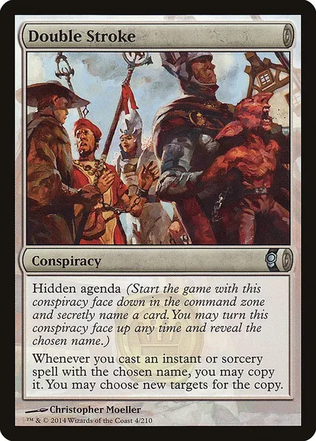 Double Stroke, Magic card CNS 4 — Conspiracy set