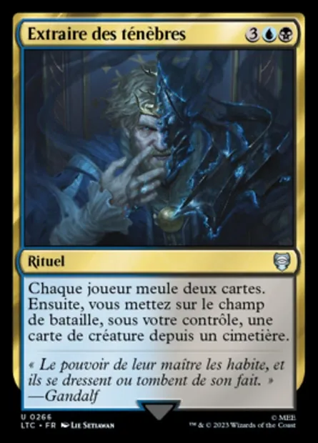 Extraire des ténèbres, carte Magic LTC 266 — extension Tales of Middle-earth Commander
