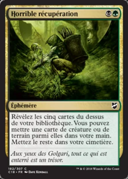 Horrible récupération, carte Magic C18 182 — extension Commander 2018