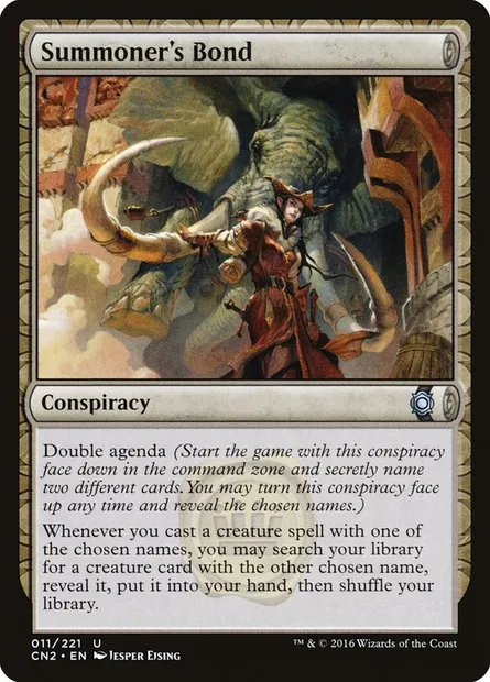 Summoner's Bond, carte Magic CN2 11 — extension Conspiracy: Take the Crown
