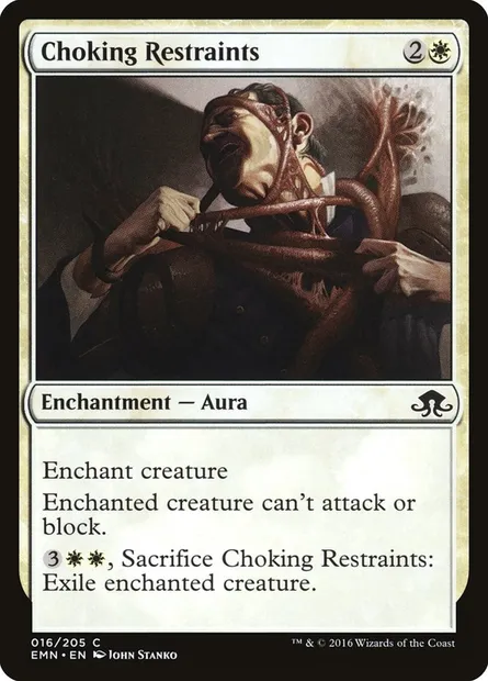 Choking Restraints, Magic card EMN 16 — Eldritch Moon set