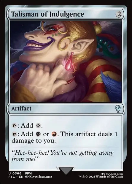 Talisman of Indulgence, Magic card FIC 366 — Final Fantasy Commander set