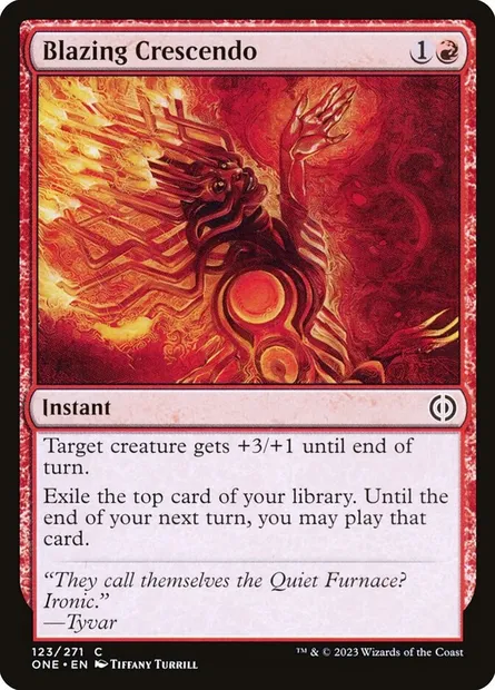 Blazing Crescendo, Magic card ONE 123 — Phyrexia: All Will Be One set