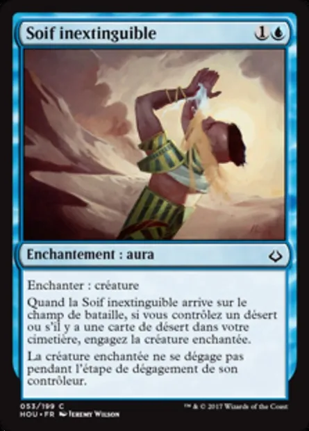 Soif inextinguible, carte Magic HOU 53 — extension L’âge de la destruction