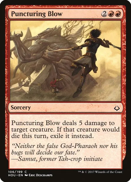 Puncturing Blow, Magic card HOU 106 — Hour of Devastation set