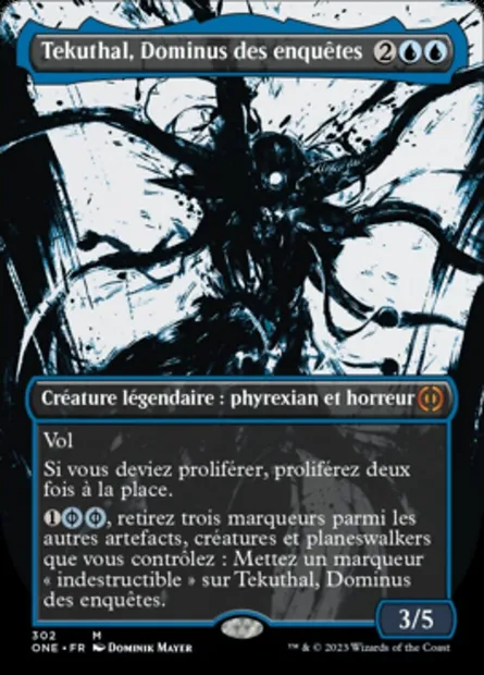 Tekuthal, Dominus des enquêtes, carte Magic ONE 302 — extension Tous Phyrexians