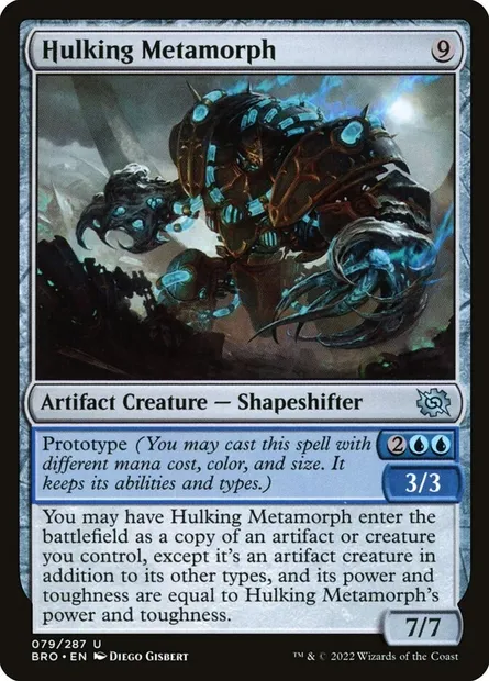 Hulking Metamorph, Magic card BRO 79 — The Brothers' War set
