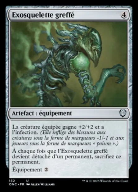 Exosquelette greffé, carte Magic ONC 132 — extension Phyrexia: All Will Be One Commander