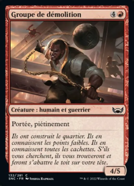 Groupe de démolition, carte Magic SNC 132 — extension Les rues de la Nouvelle-Capenna