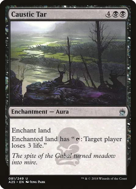 Caustic Tar, Magic card A25 81 — Masters 25 set