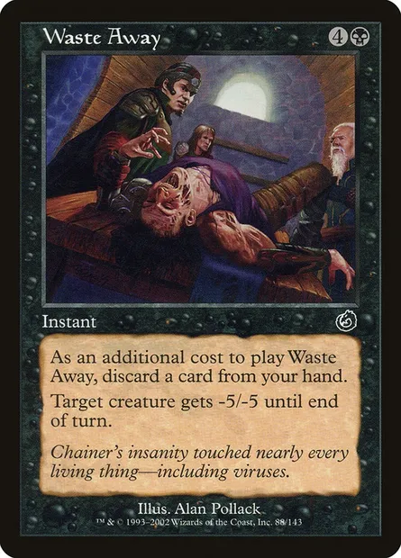 Waste Away, Magic card TOR 88 — Torment set
