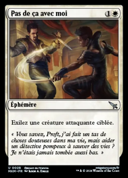 Pas de ça avec moi, carte Magic MKM 28 — extension Murders at Karlov Manor