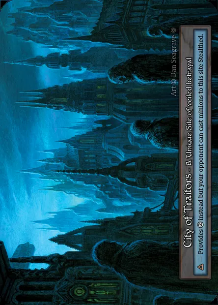 City of Traitors, Sorcery card GOT 370 — Gothic set