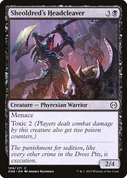 Sheoldred's Headcleaver, Magic card ONE 109 — Phyrexia: All Will Be One set
