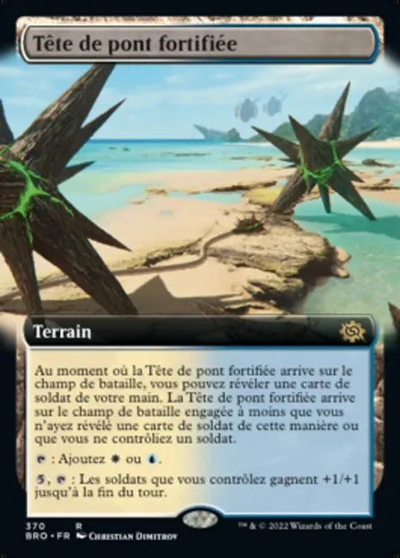 Tête de pont fortifiée, carte Magic BRO 370 — extension La Guerre Fratricide
