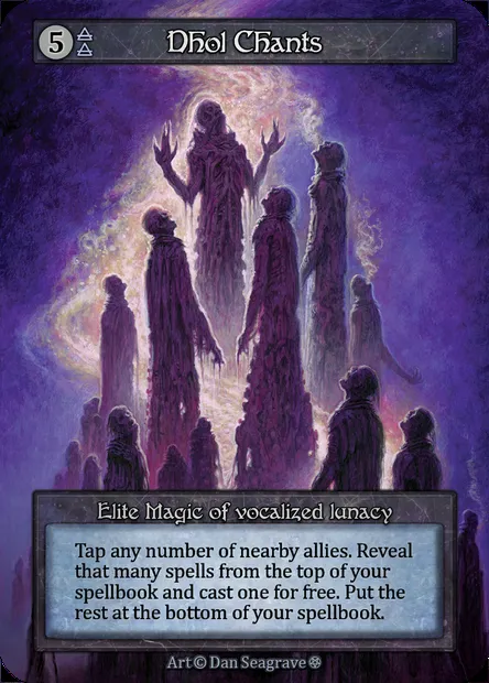 Dhol Chants, Sorcery card GOT 235 — Gothic set