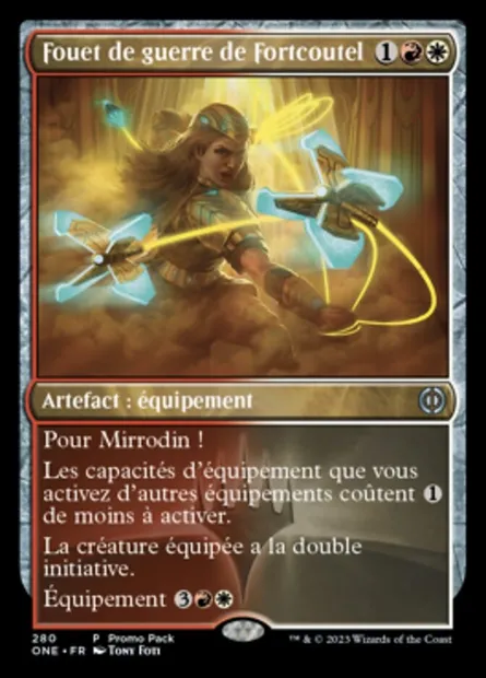 Fouet de guerre de Fortcoutel, carte Magic ONE 280 — extension Tous Phyrexians