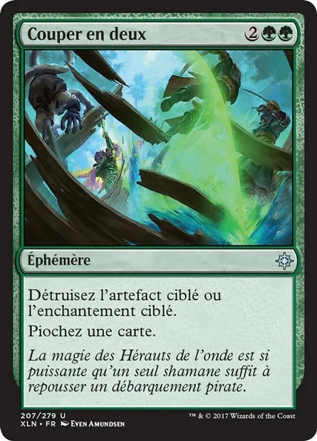 Couper en deux, carte Magic XLN 207 — extension Ixalan