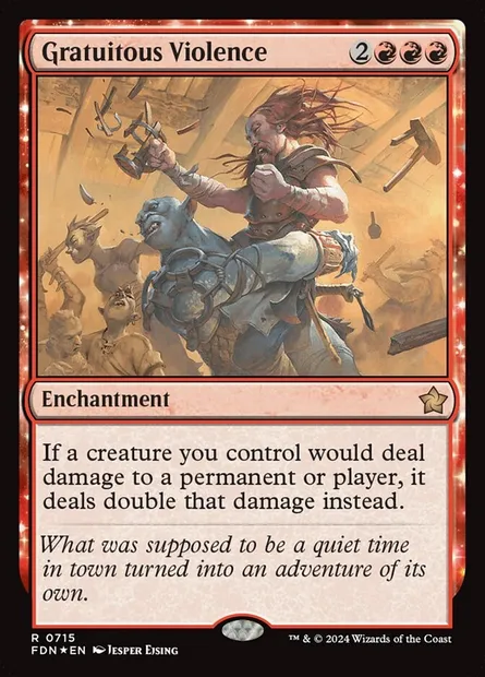 Gratuitous Violence, Magic card FDN 715 — Foundations set