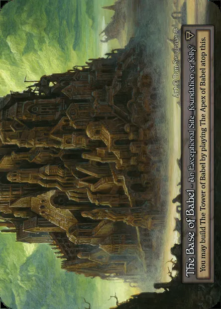 The Base of Babel, Sorcery card GOT 434 — Gothic set