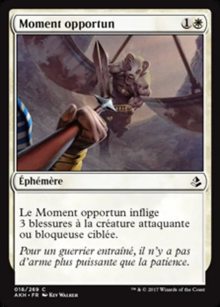 Moment opportun, carte Magic AKH 18 — extension Amonkhet